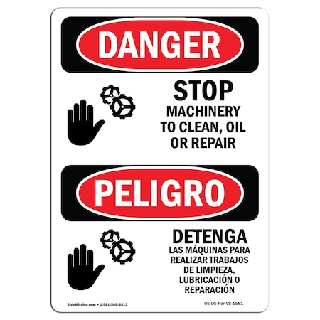 Signmission OSHA Sign, Stop Machinery To Clean Repair Bilingual, 10in X 7in Decal, 7" W, 10" H, Spanish OS-DS-D-710-VS-1581